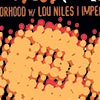 In Your Neighborhood, Lou Niles, Creepseed, Matt Lamkin, Jimmy Ruelas poster