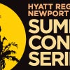 Hyatt Regency Newport Beach Summer Concert Series